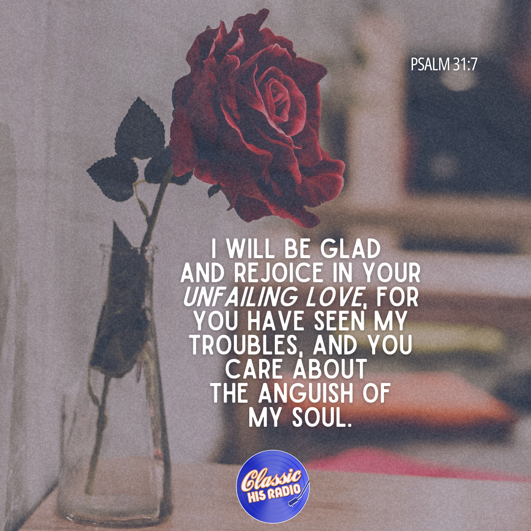 Psalm 31:7 - Verse of the Day