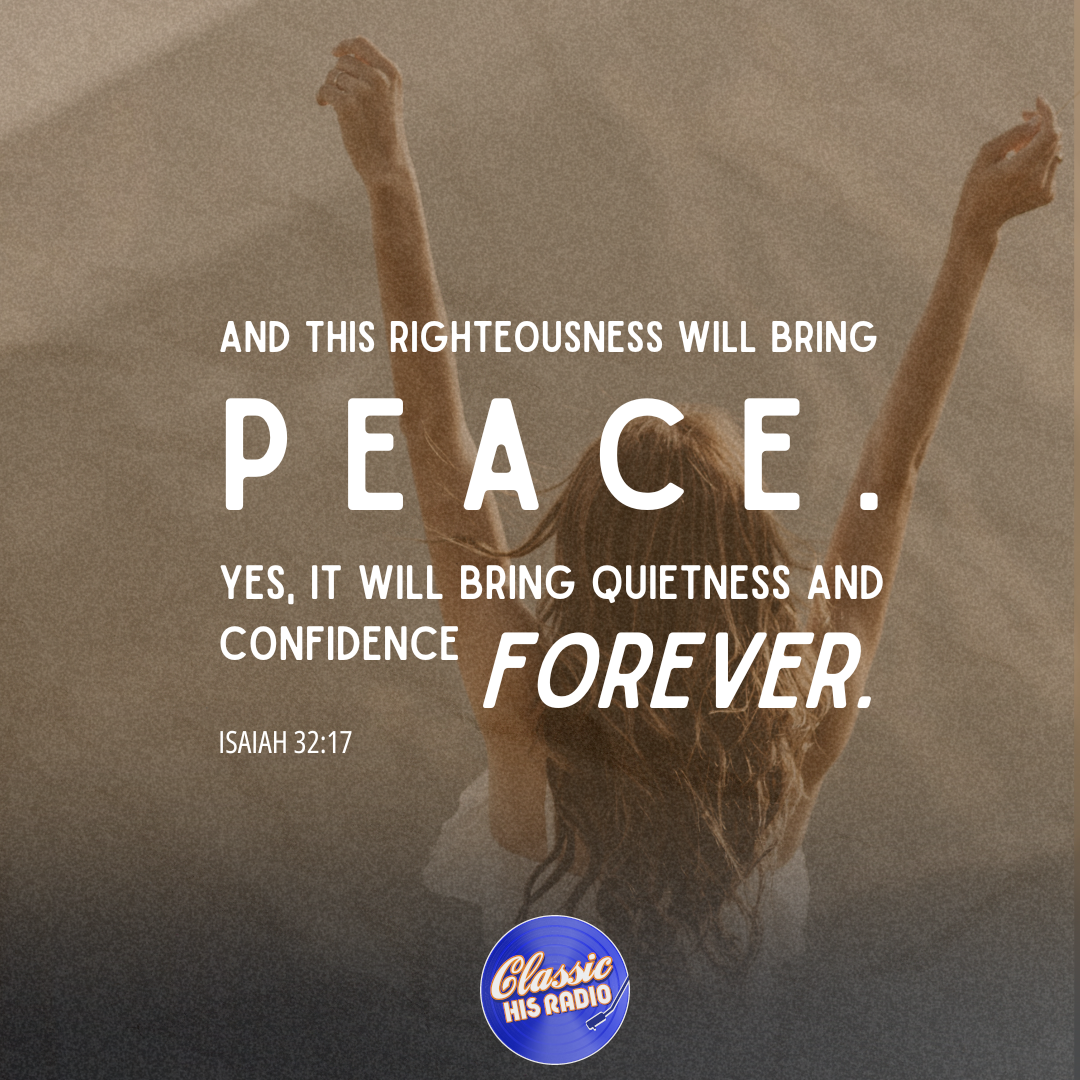 Isaiah 32:17 - Verse of the Day