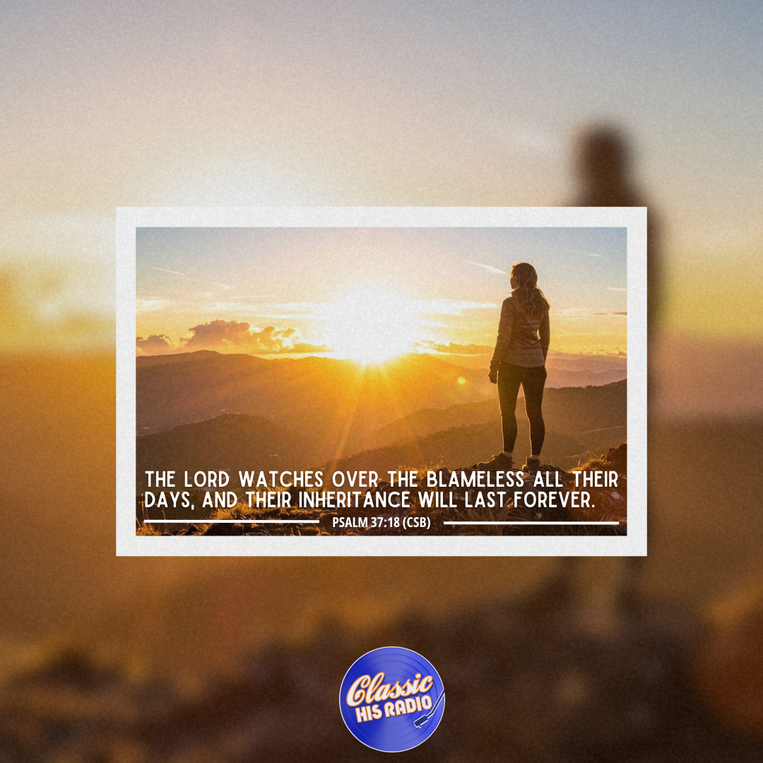 Psalm 37:18 - Verse of the Day
