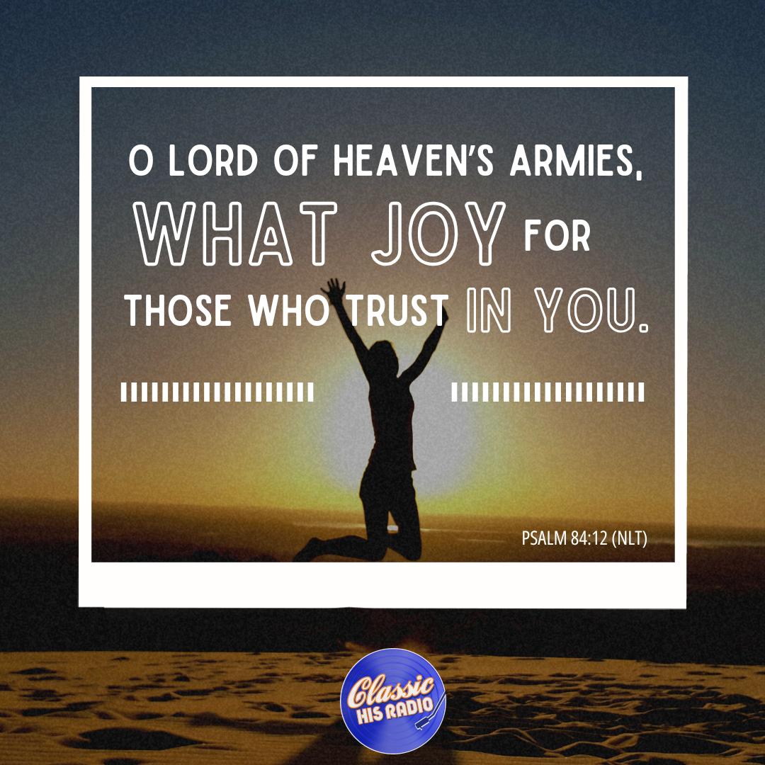 Psalm 84:12 - Verse of the Day