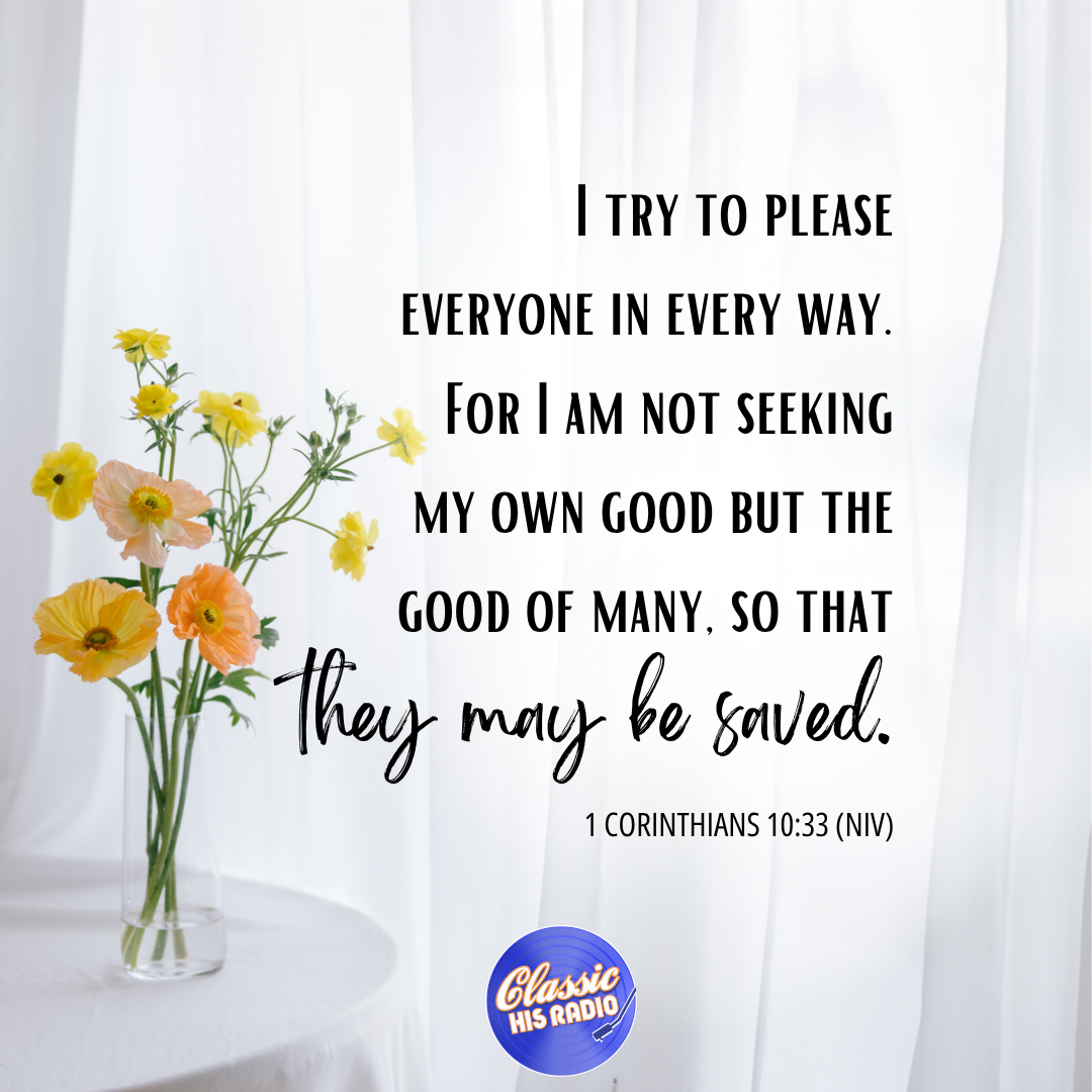 1 Corinthians 10:33 - Verse of the Day