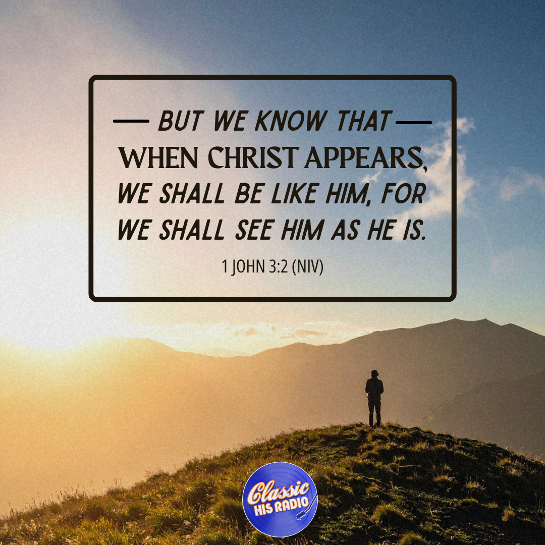 1 John 3:2 - Verse of the Day