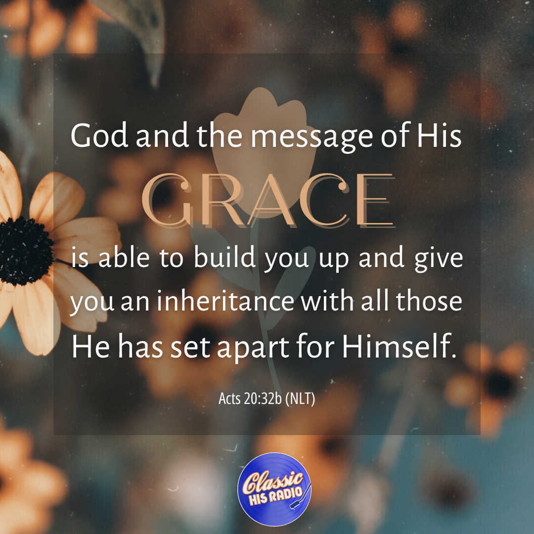 Acts 20:32b - Verse of the Day