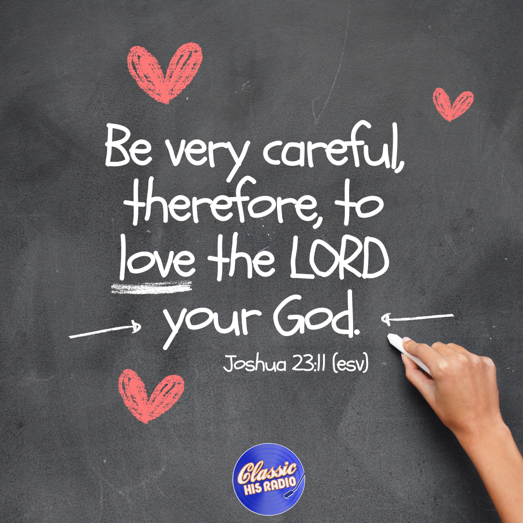 Joshua 23:11 - Verse of the Day