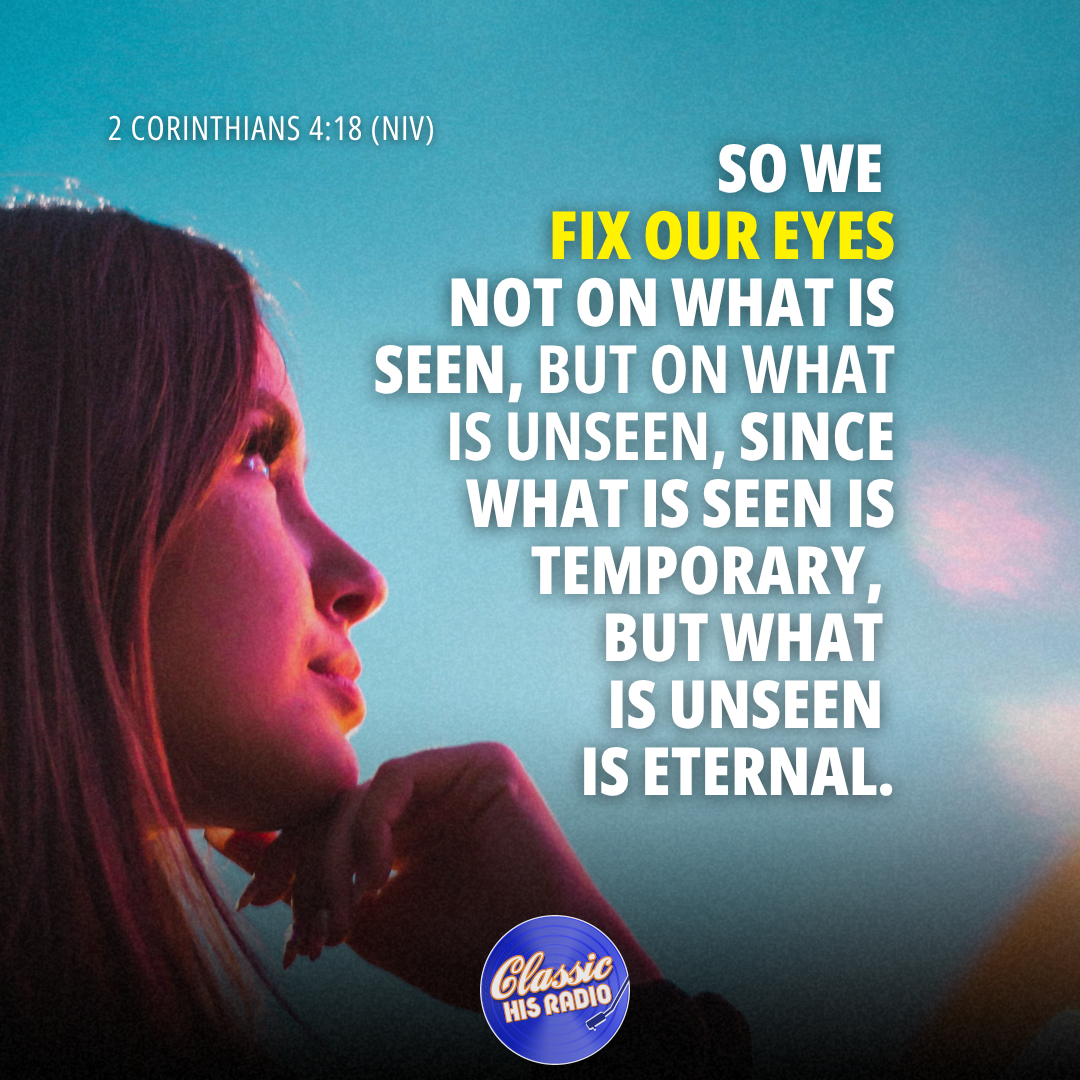 2 Corinthians 4:18 - Verse of the Day