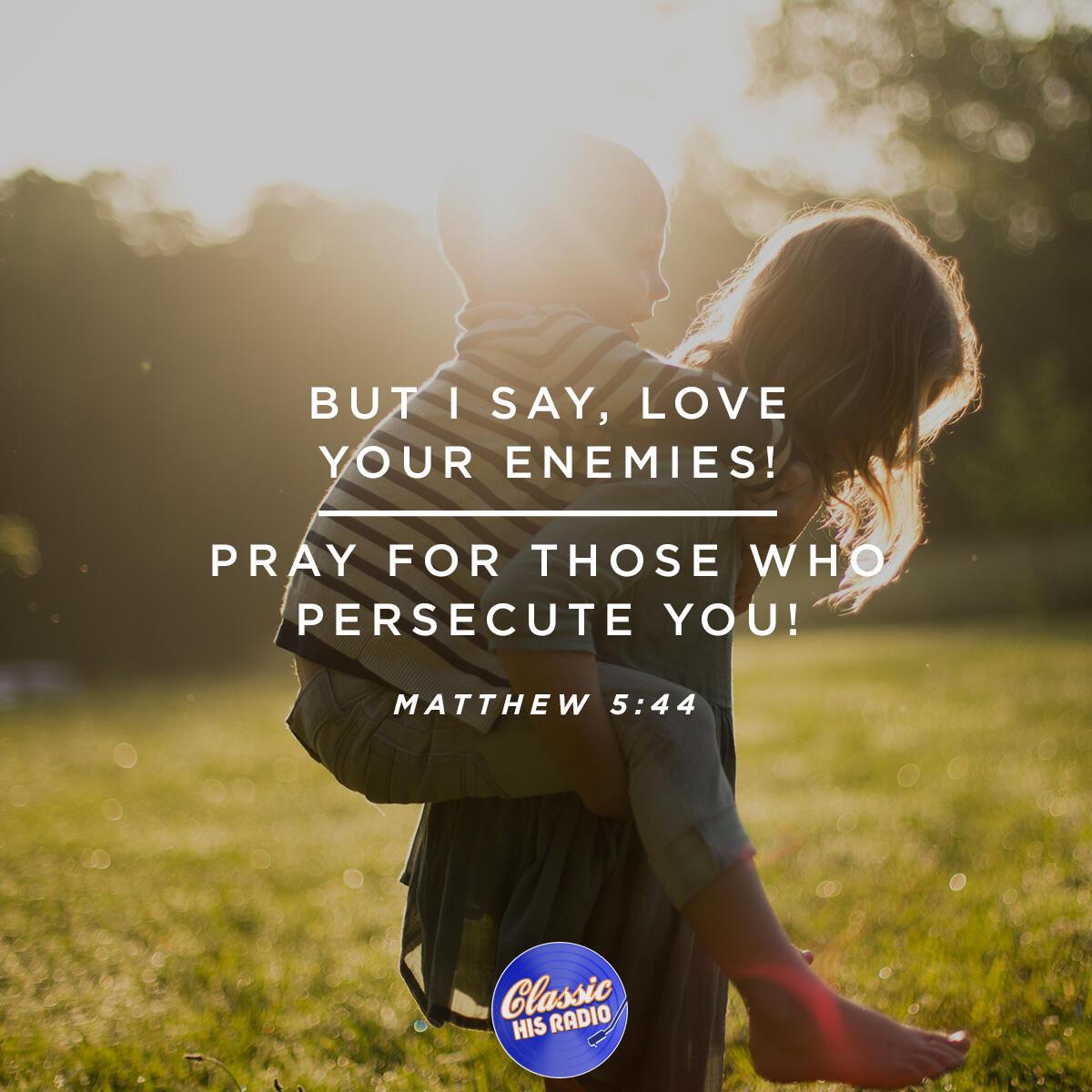 Matthew 5:44 - Verse of the Day