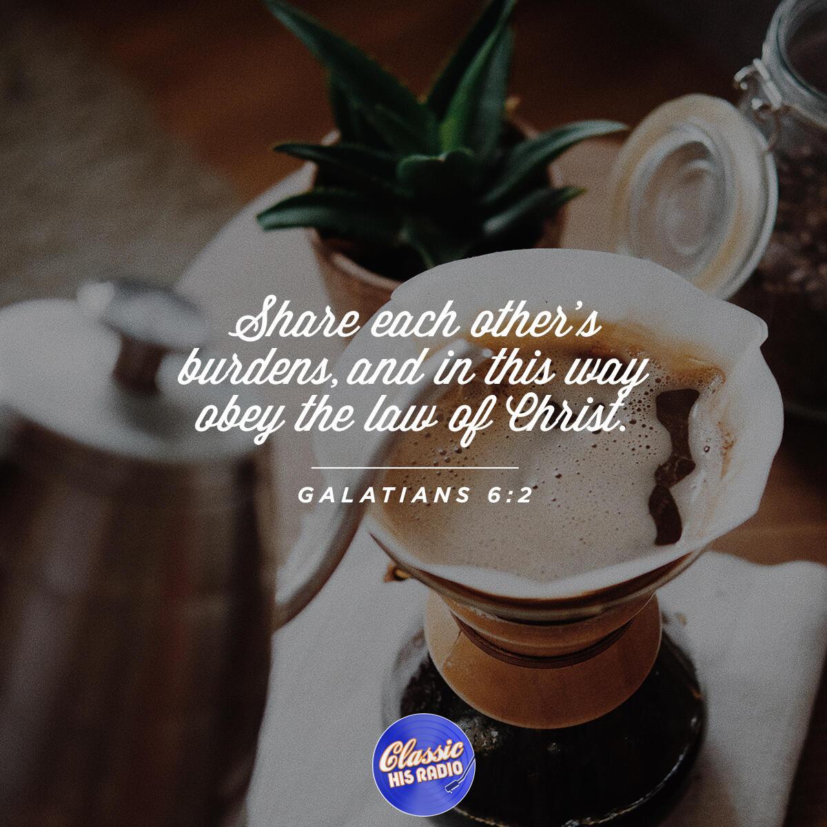 Galatians 6:2 - Verse of the Day