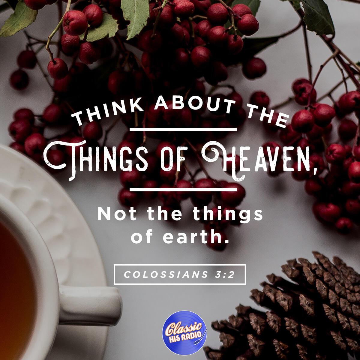 Colossians 3:2 - Verse of the Day