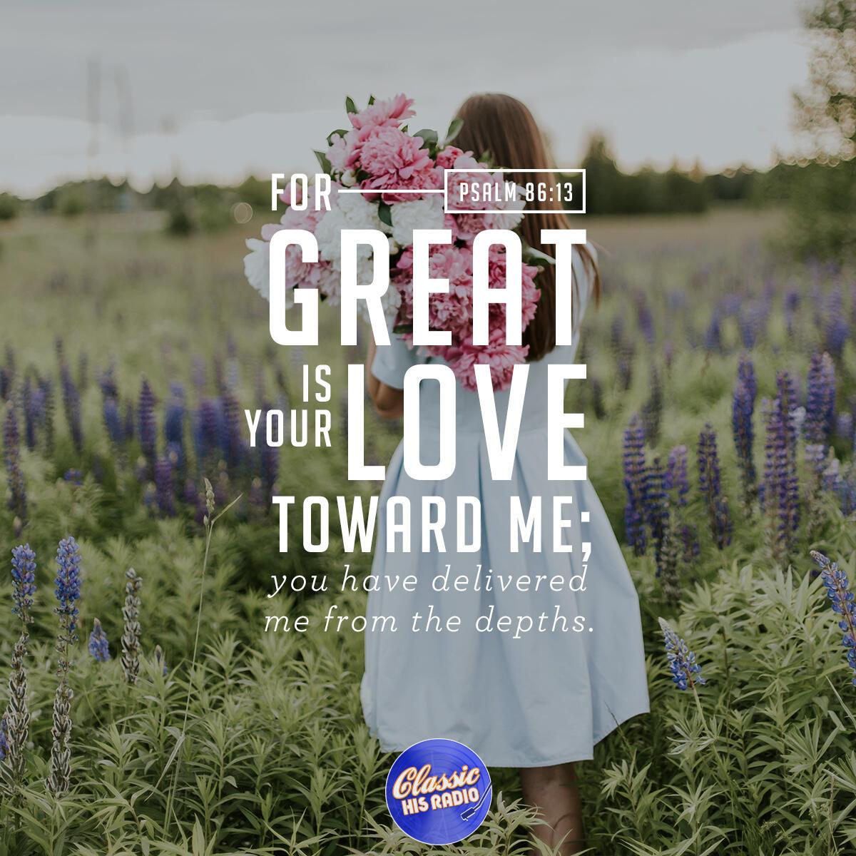 Psalm 86:13 - Verse of the Day
