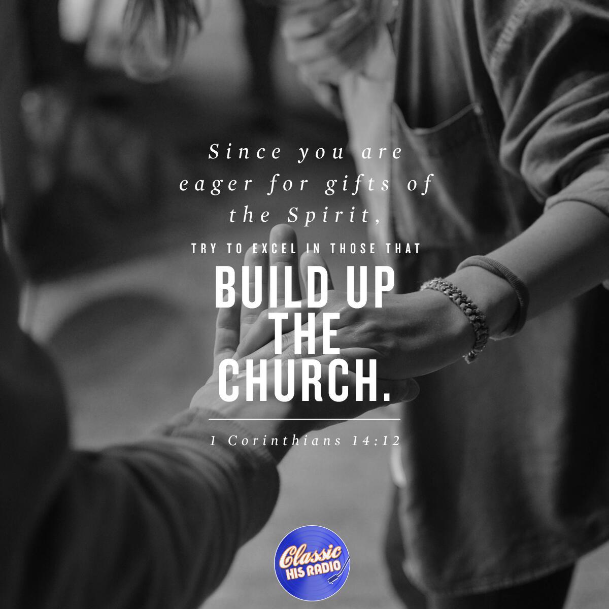 1 Corinthians 14:12 - Verse of the Day