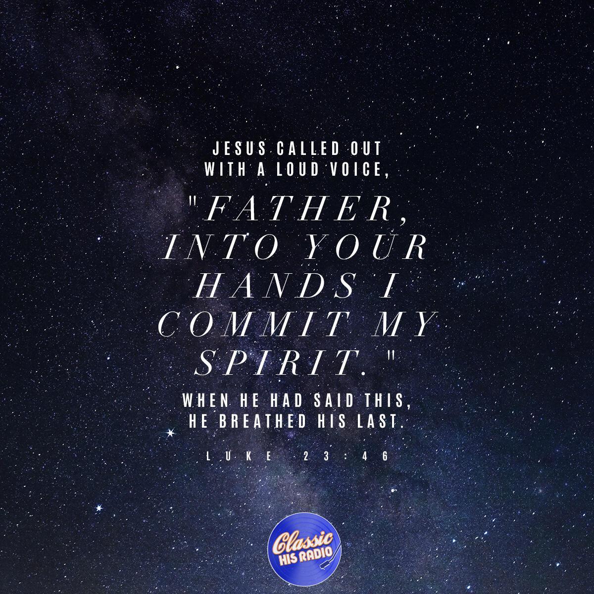 Luke 23:46 - Verse of the Day