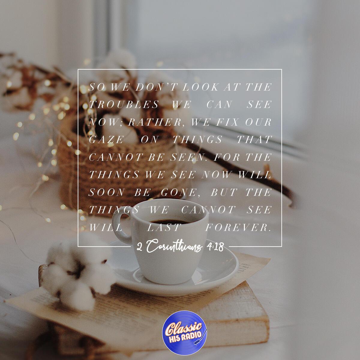 2 Corinthians 4:18 - Verse of the Day