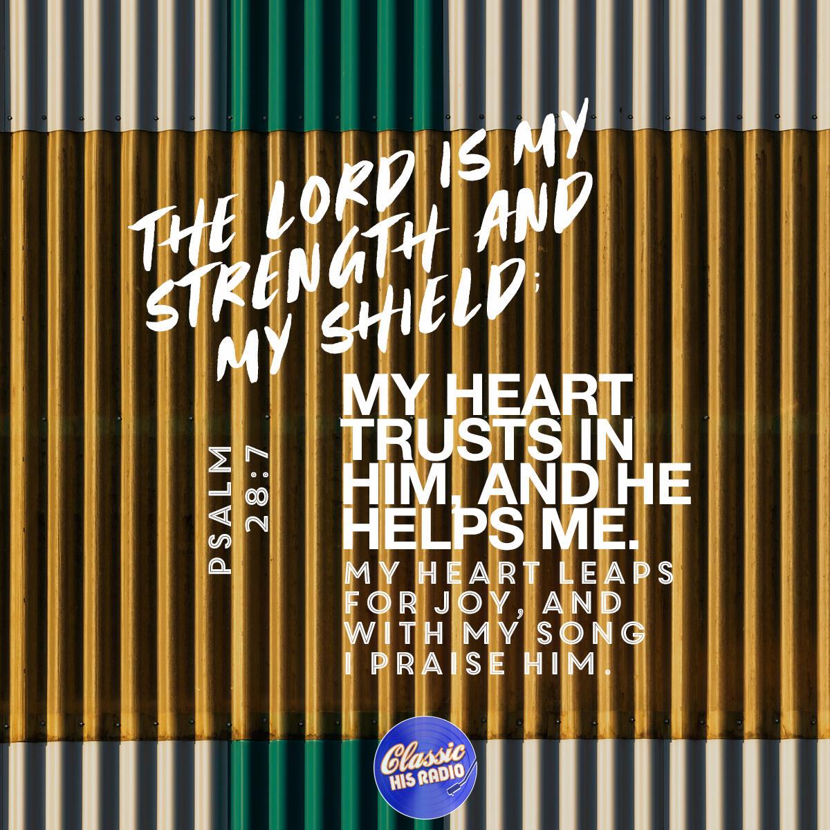 Psalm 28:7 - Verse of the Day