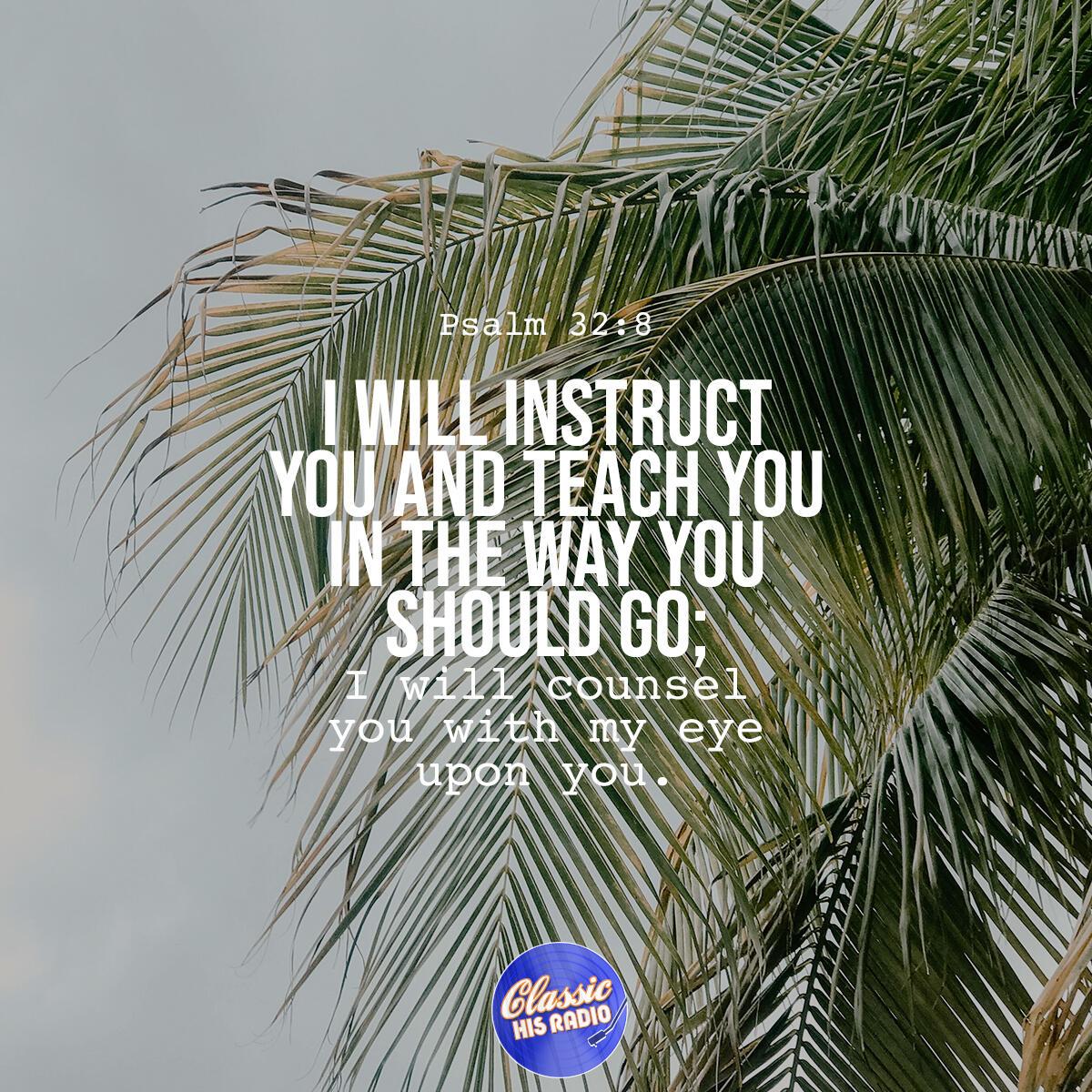 Psalm 32:8 - Verse of the Day