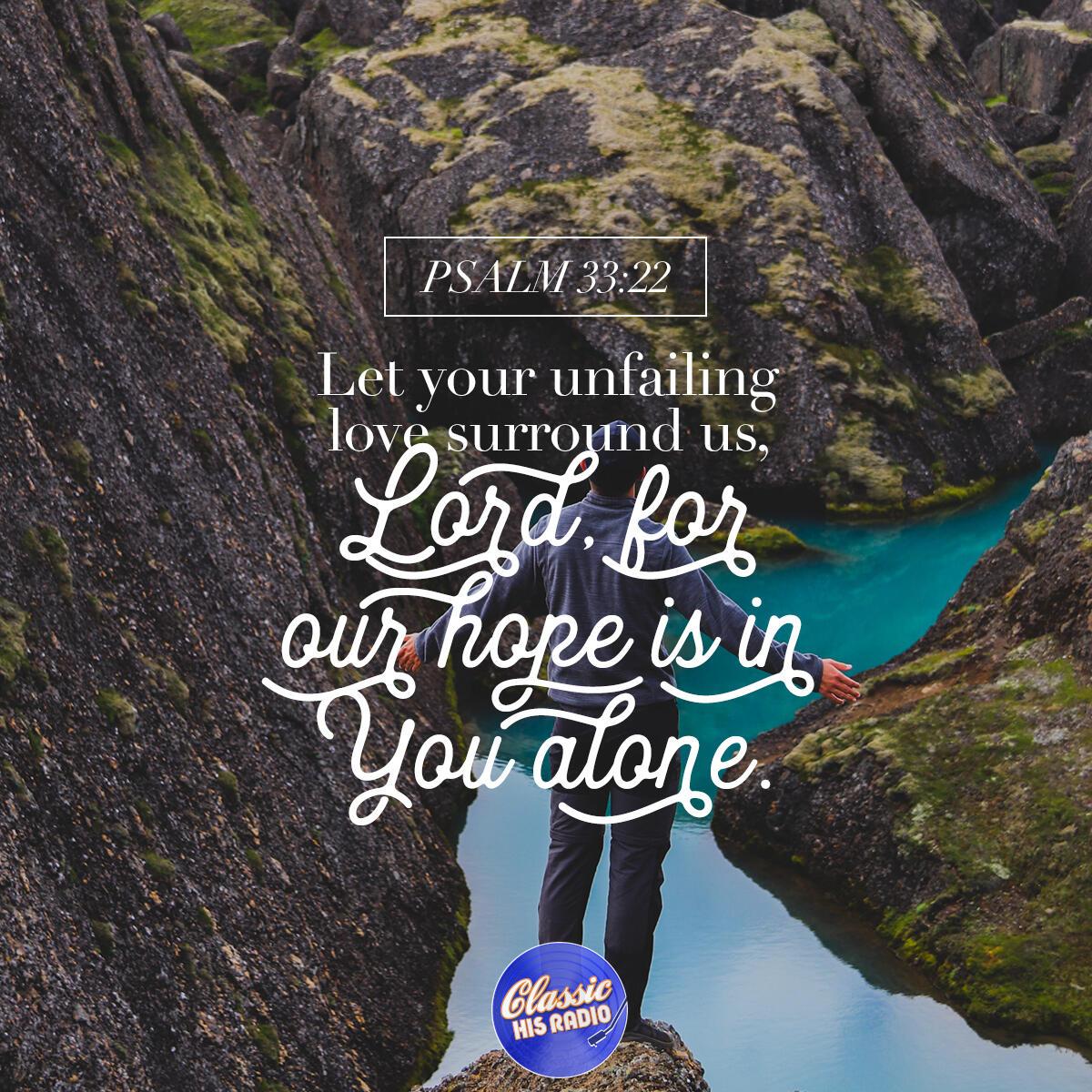 Psalm 33:22 - Verse of the Day