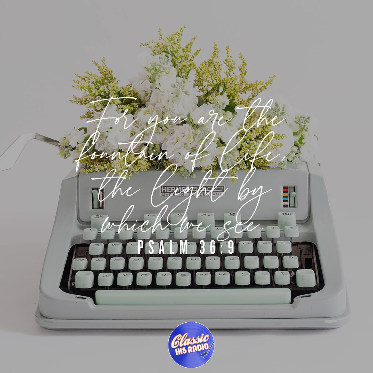 Psalm 36:9 - Verse of the Day