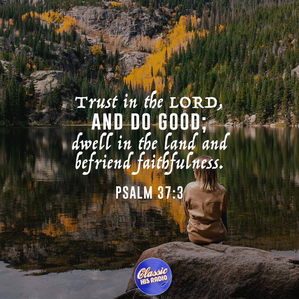 Psalm 37:3 - Verse of the Day