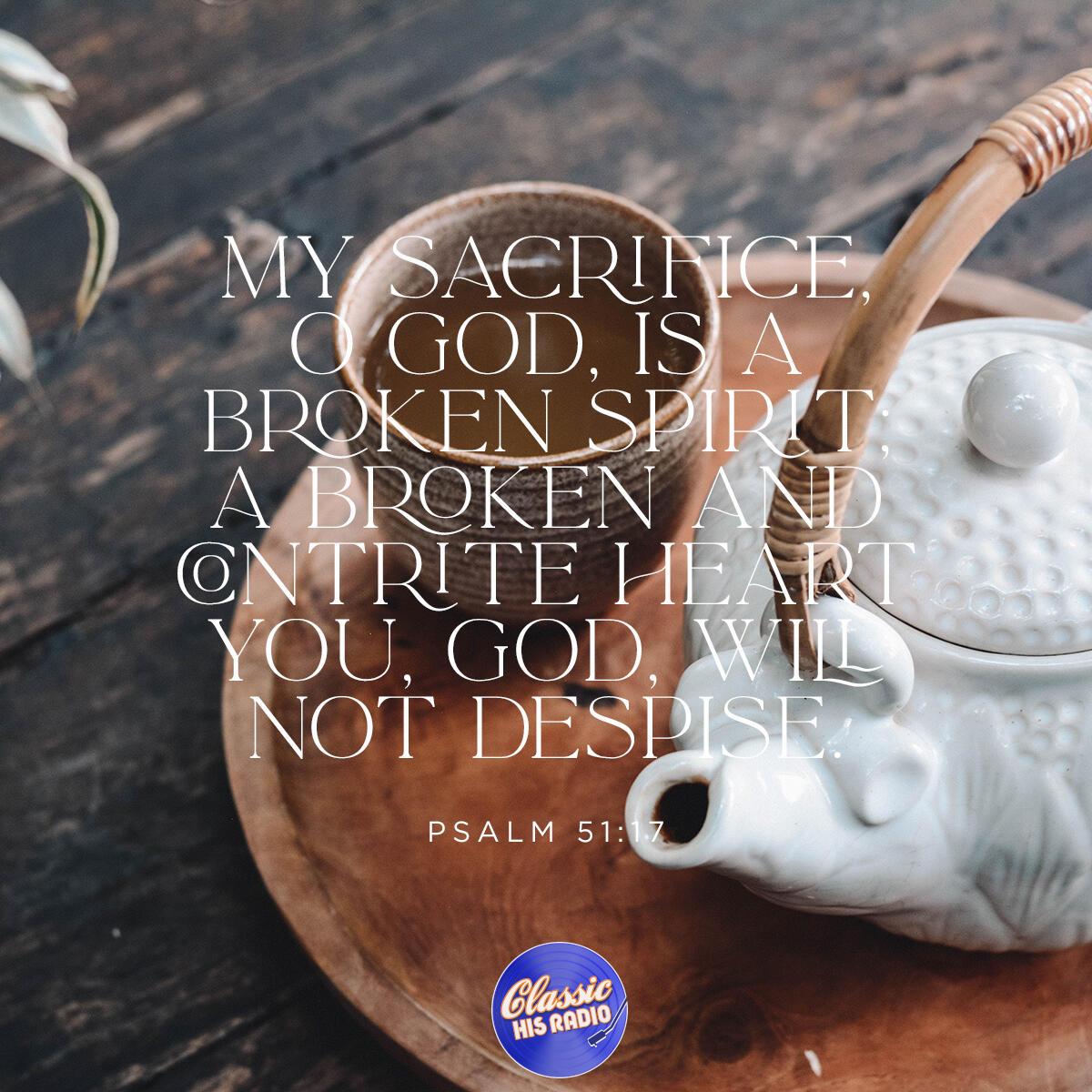 Psalm 51:17 - Verse of the Day