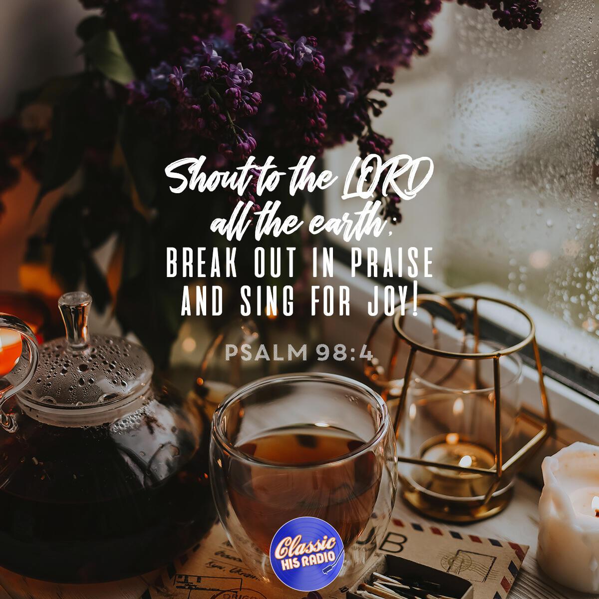 Psalm 98:4 - Verse of the Day