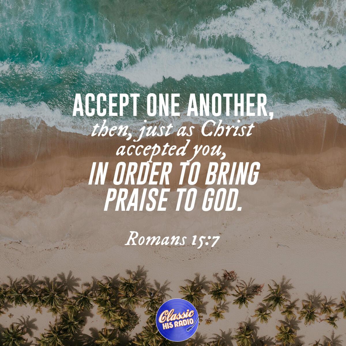 Romans 15:7 - Verse of the Day