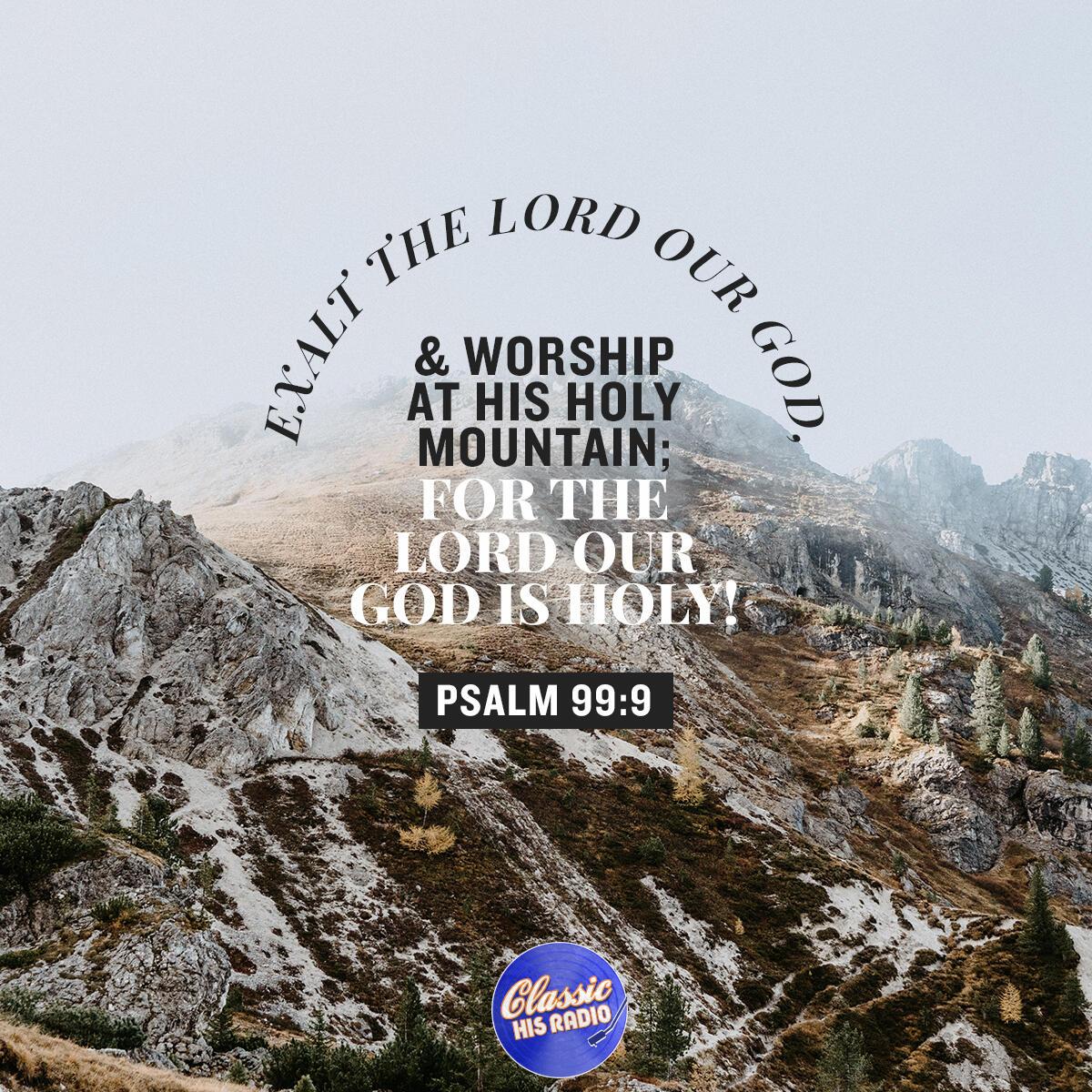 Psalm 99:9 - Verse of the Day