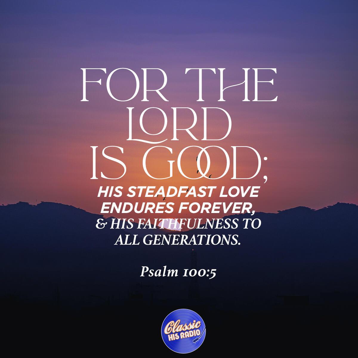 Psalm 100:5 - Verse of the Day