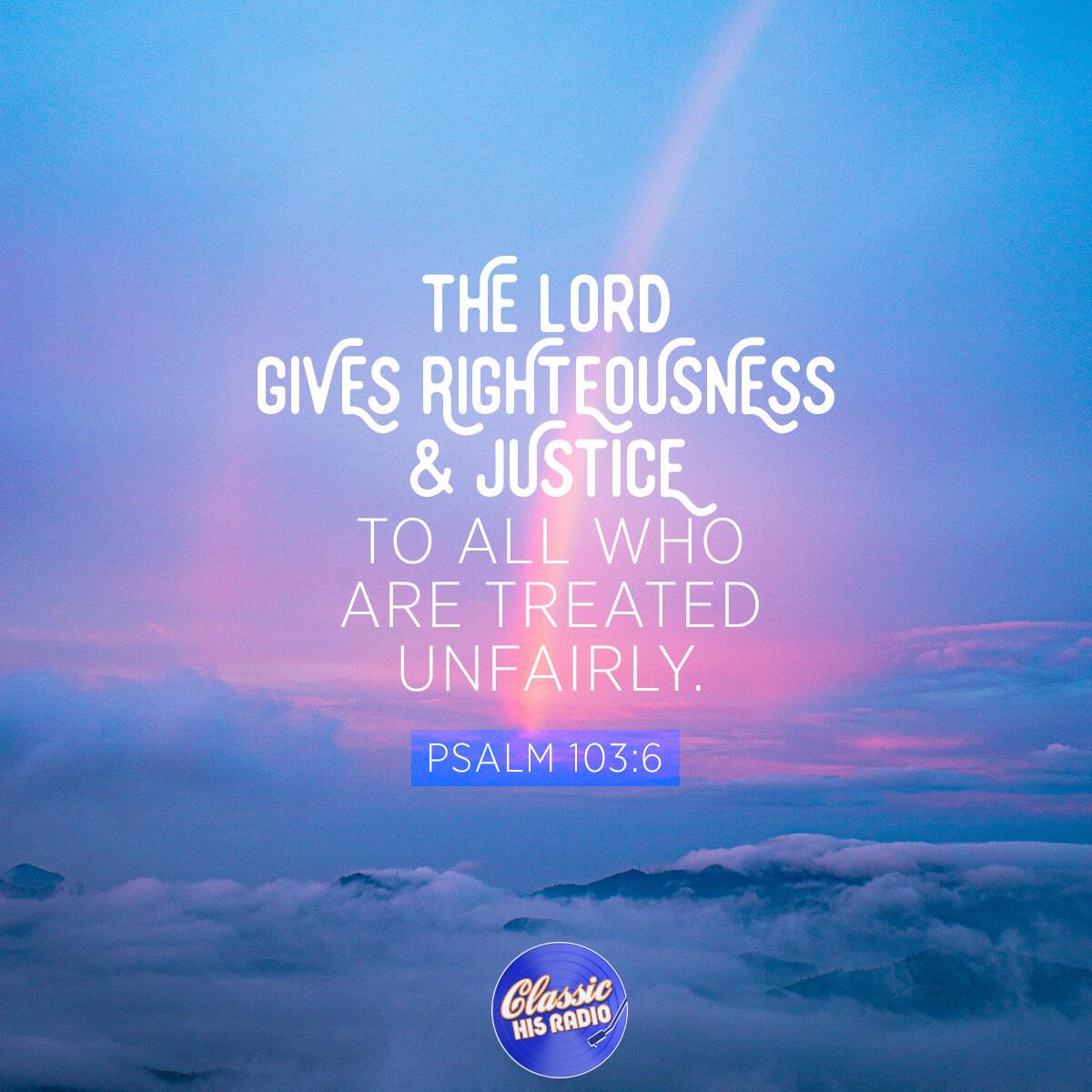 Psalm 103:6 - Verse of the Day