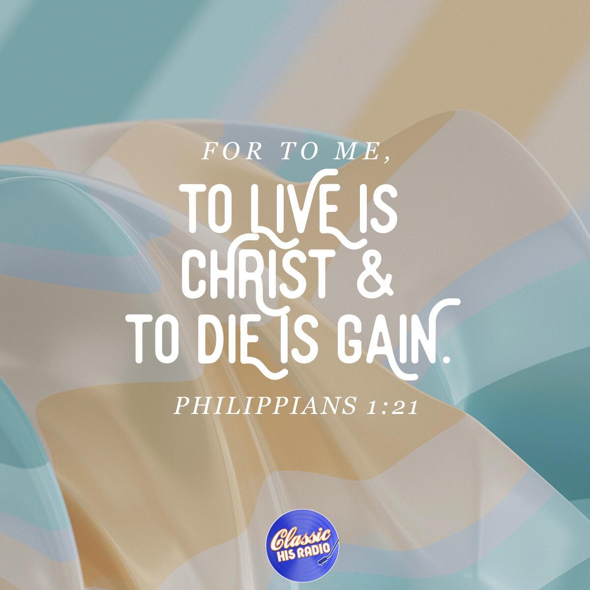 Philippians 1:21 - Verse of the Day