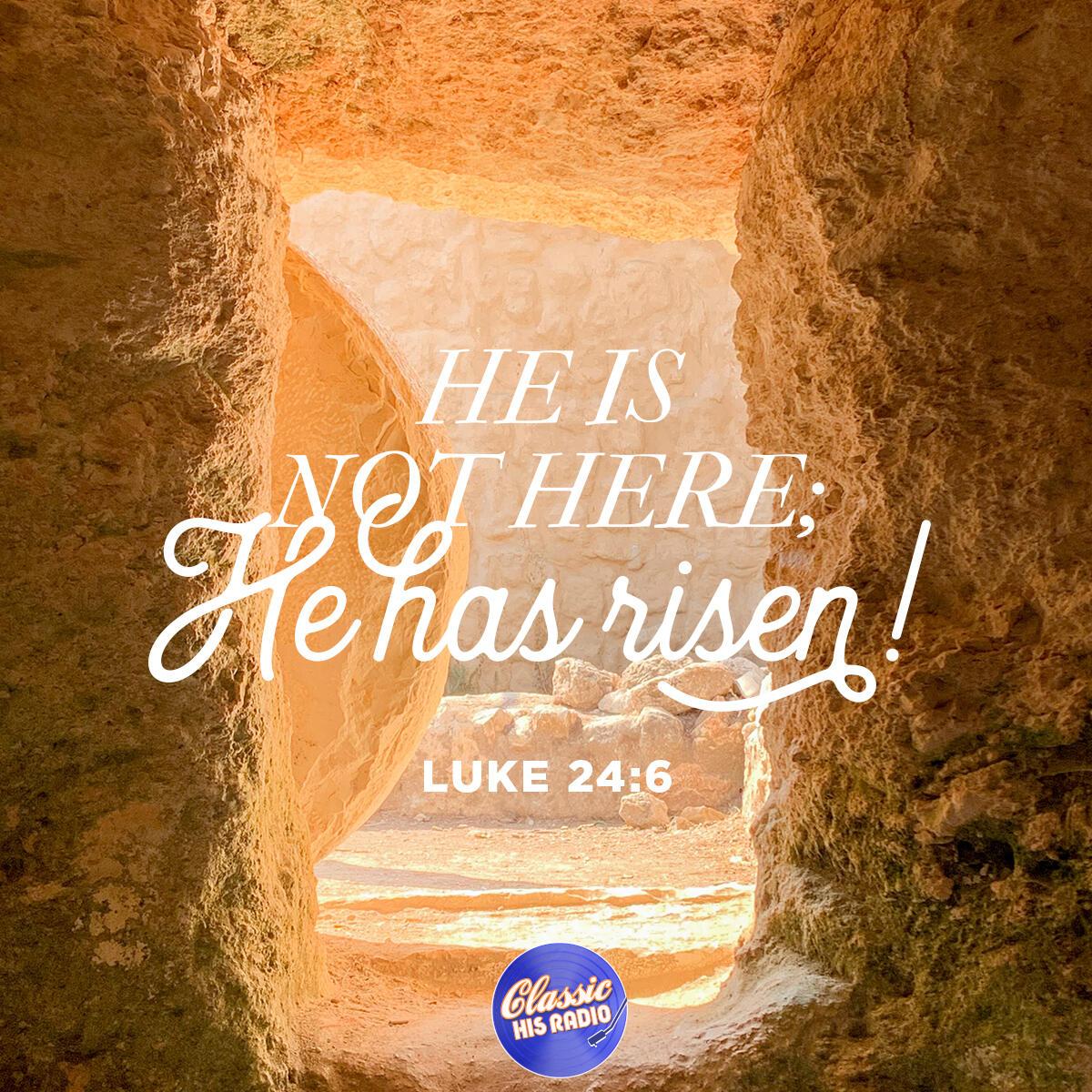 Luke 24:6 - Verse of the Day
