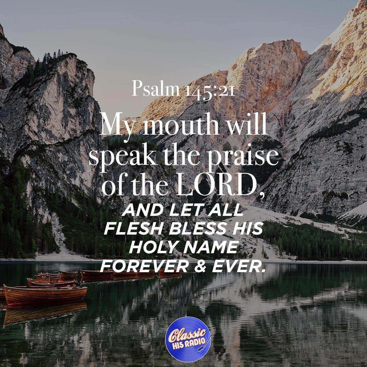 Psalm 145:21 - Verse of the Day