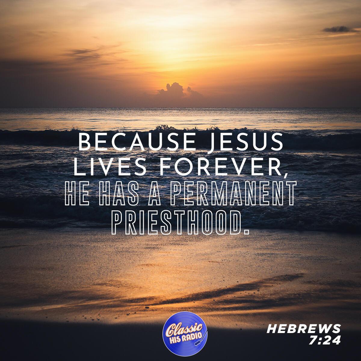 Hebrews 7:24 - Verse of the Day
