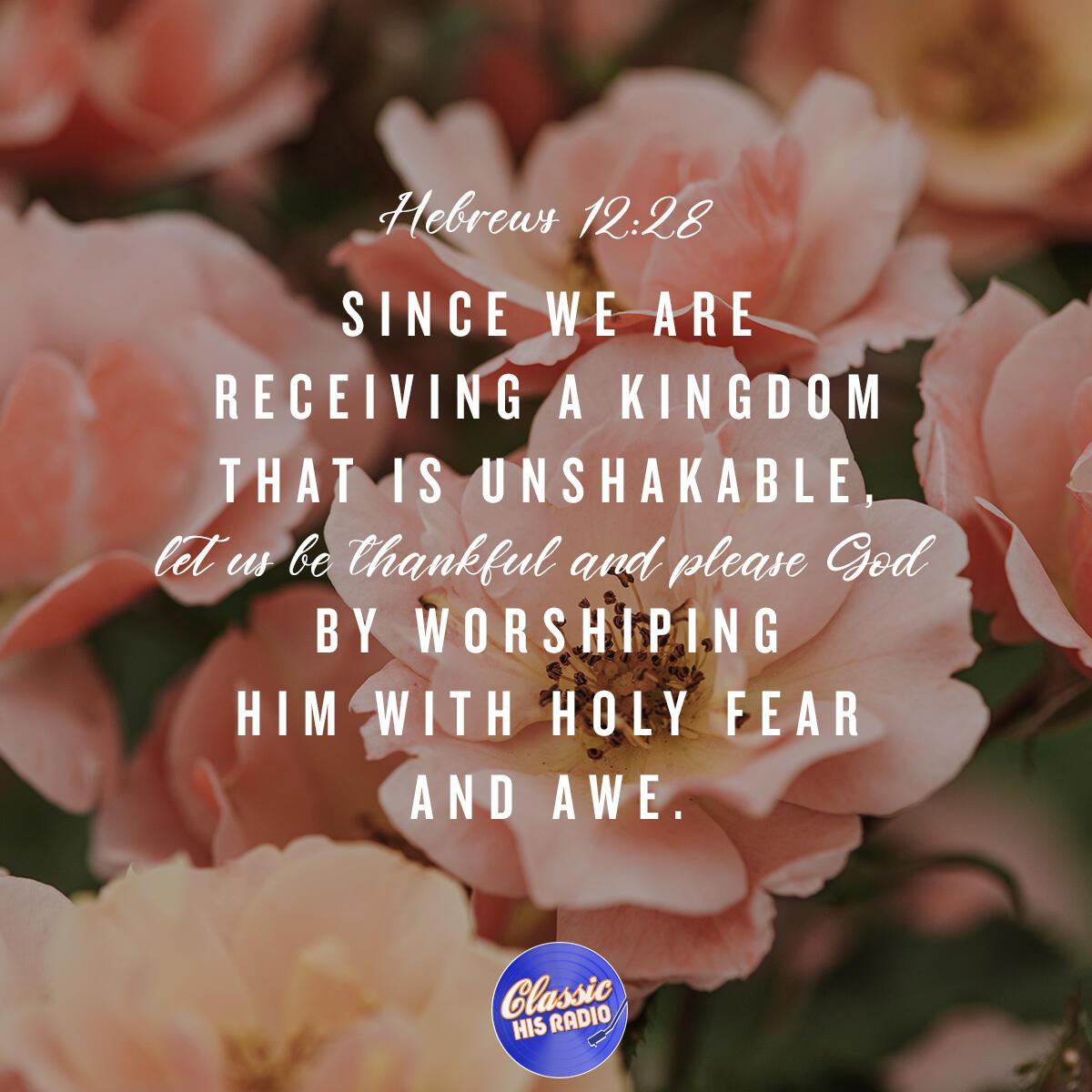 Hebrews 12:28 - Verse of the Day