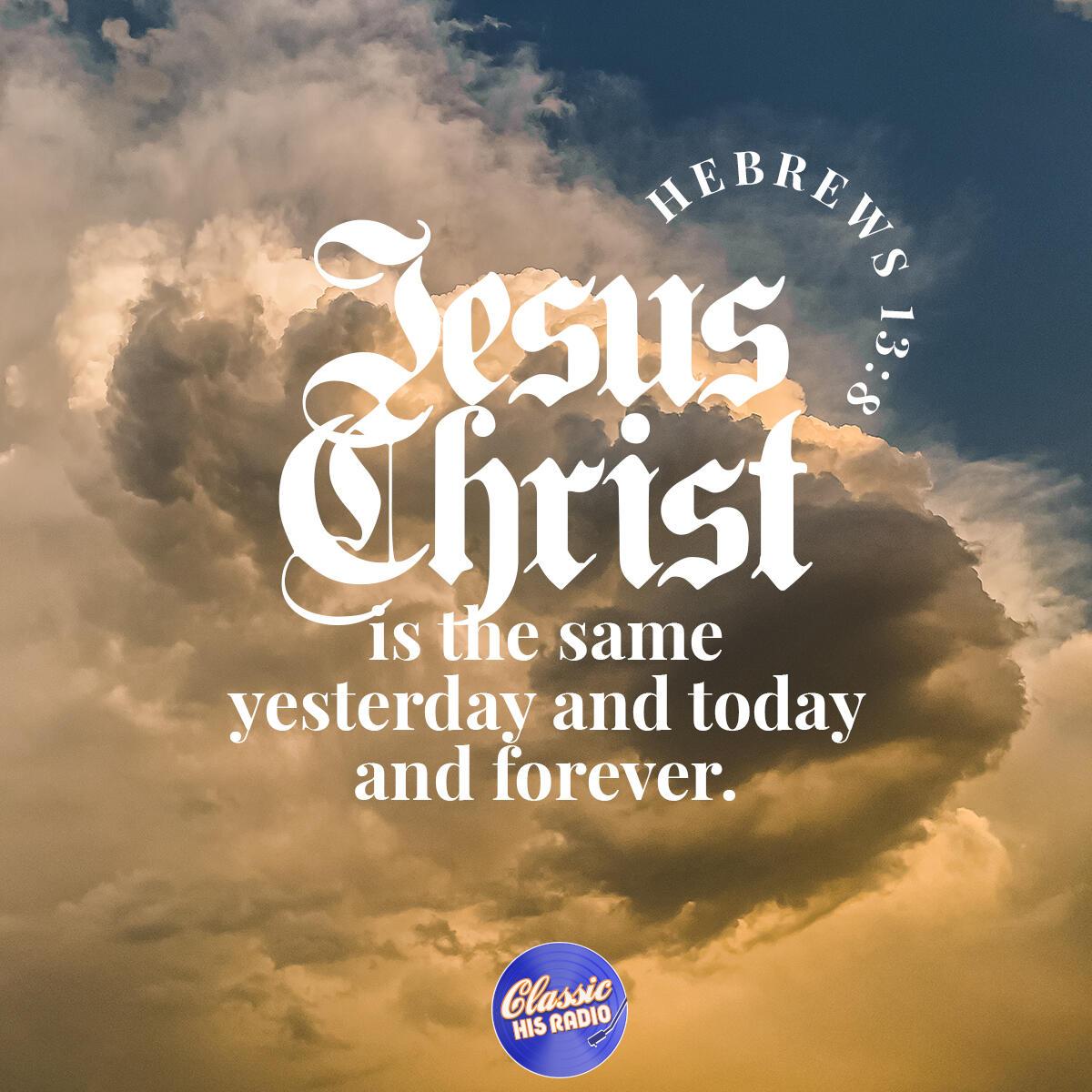 Hebrews 13:8 - Verse of the Day
