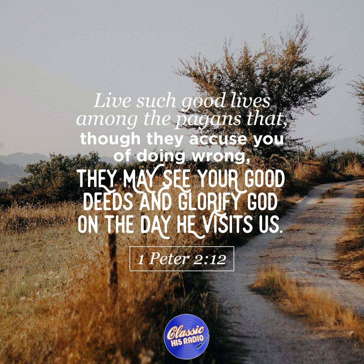 1 Peter 2:12 - Verse of the Day