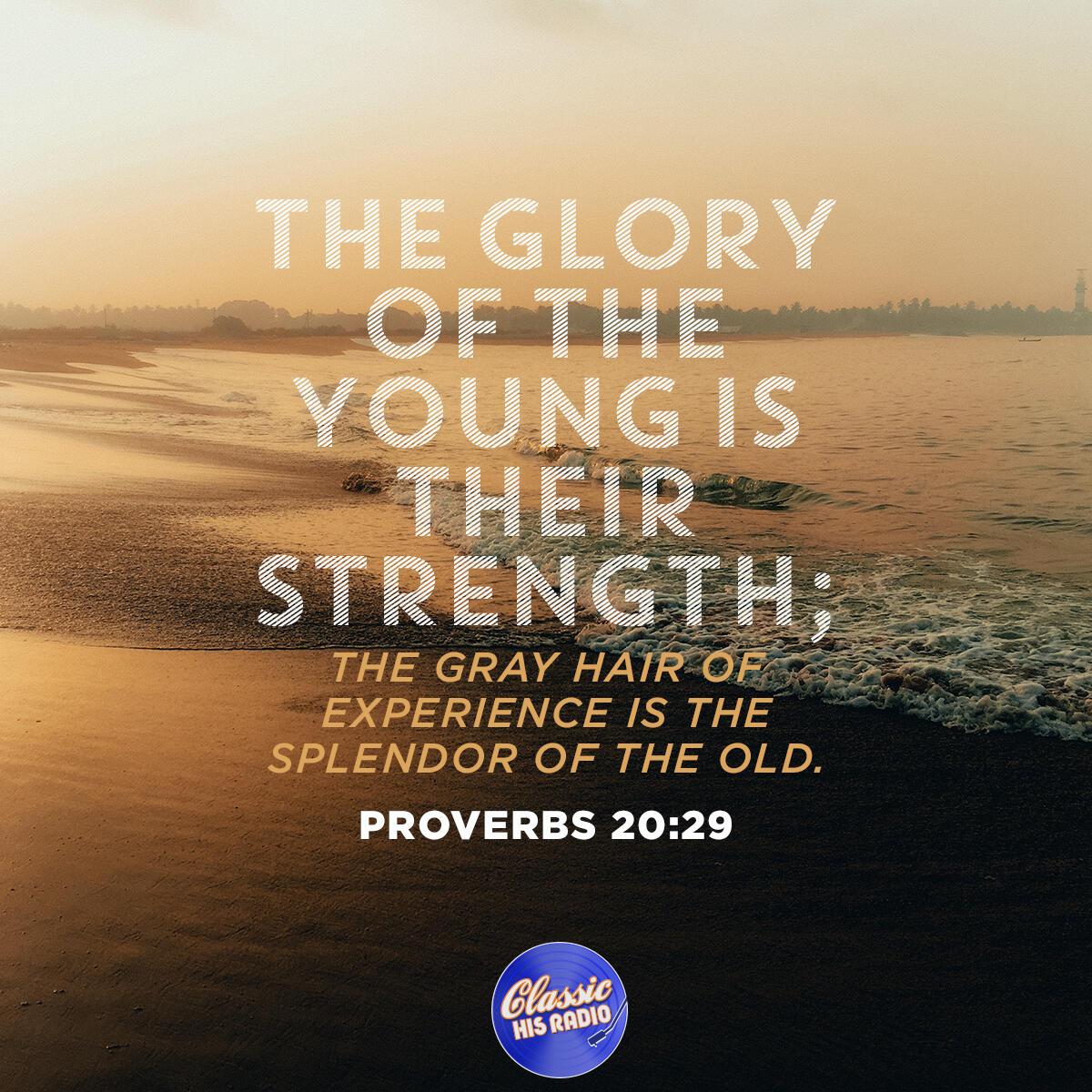 Proverbs 20:29 - Verse of the Day