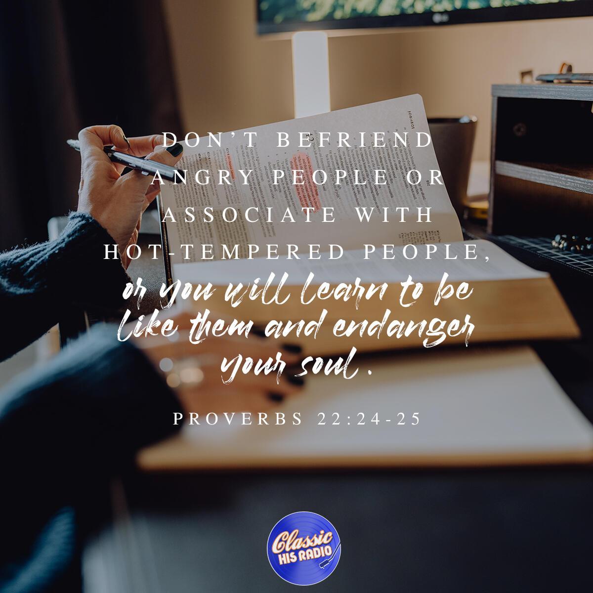 Proverbs 22:24-25 - Verse of the Day