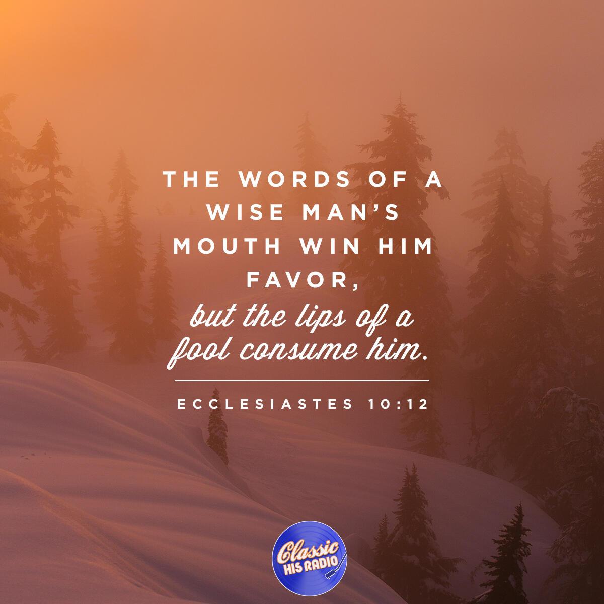 Ecclesiastes 10:12 - Verse of the Day