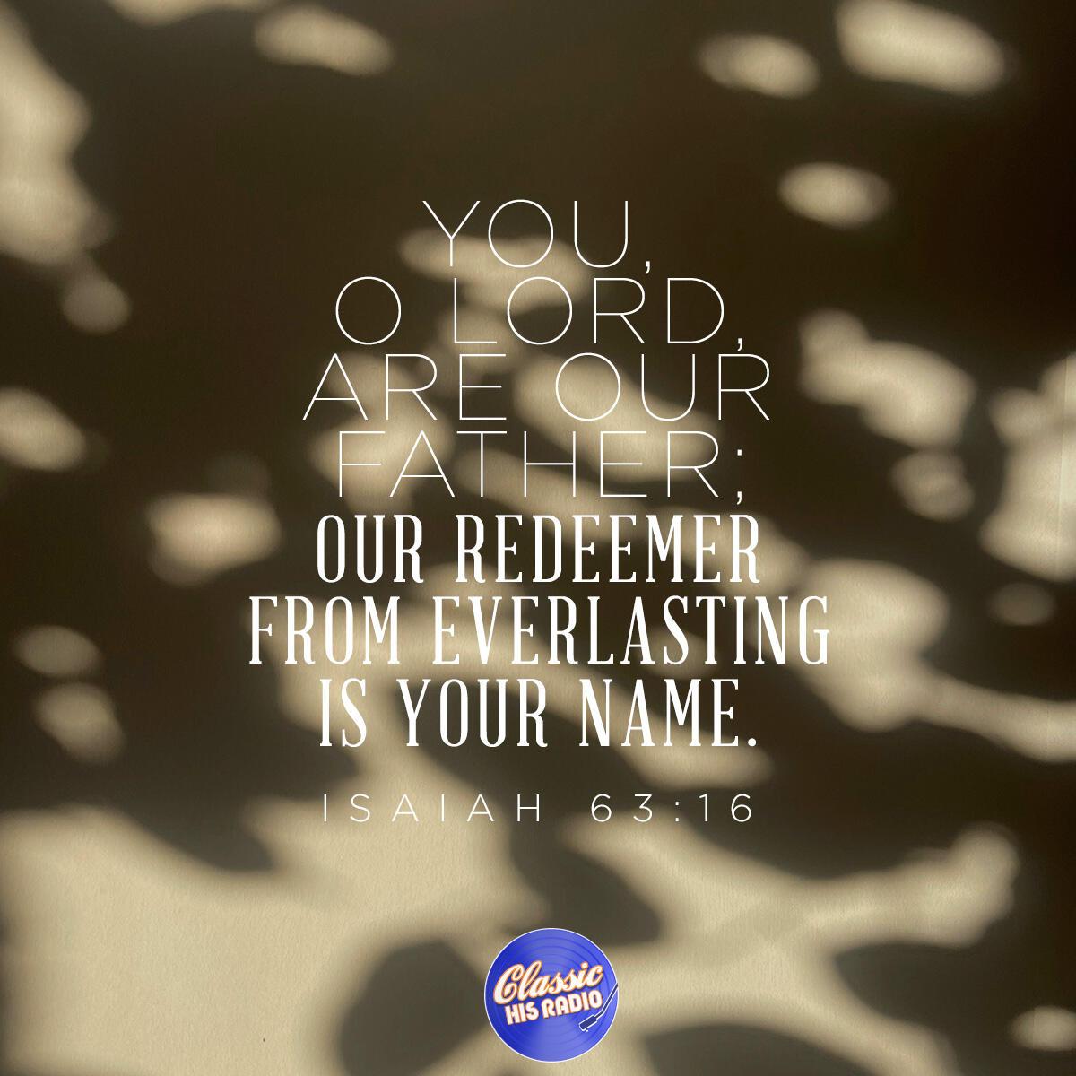 Isaiah 63:16 - Verse of the Day