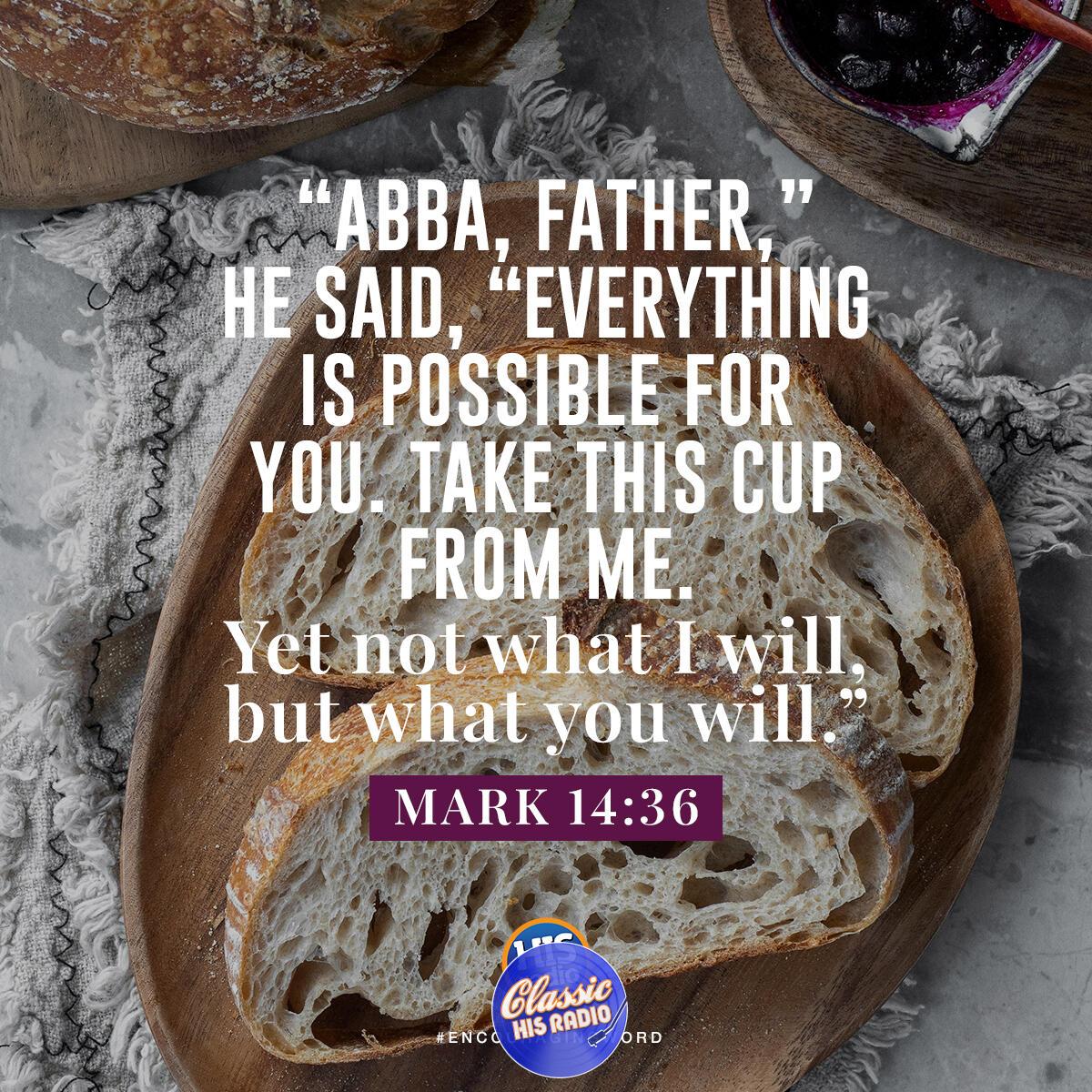 Mark 14:36 - Verse of the Day