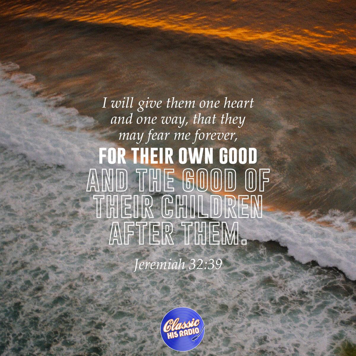 Jeremiah 32:39 - Verse of the Day