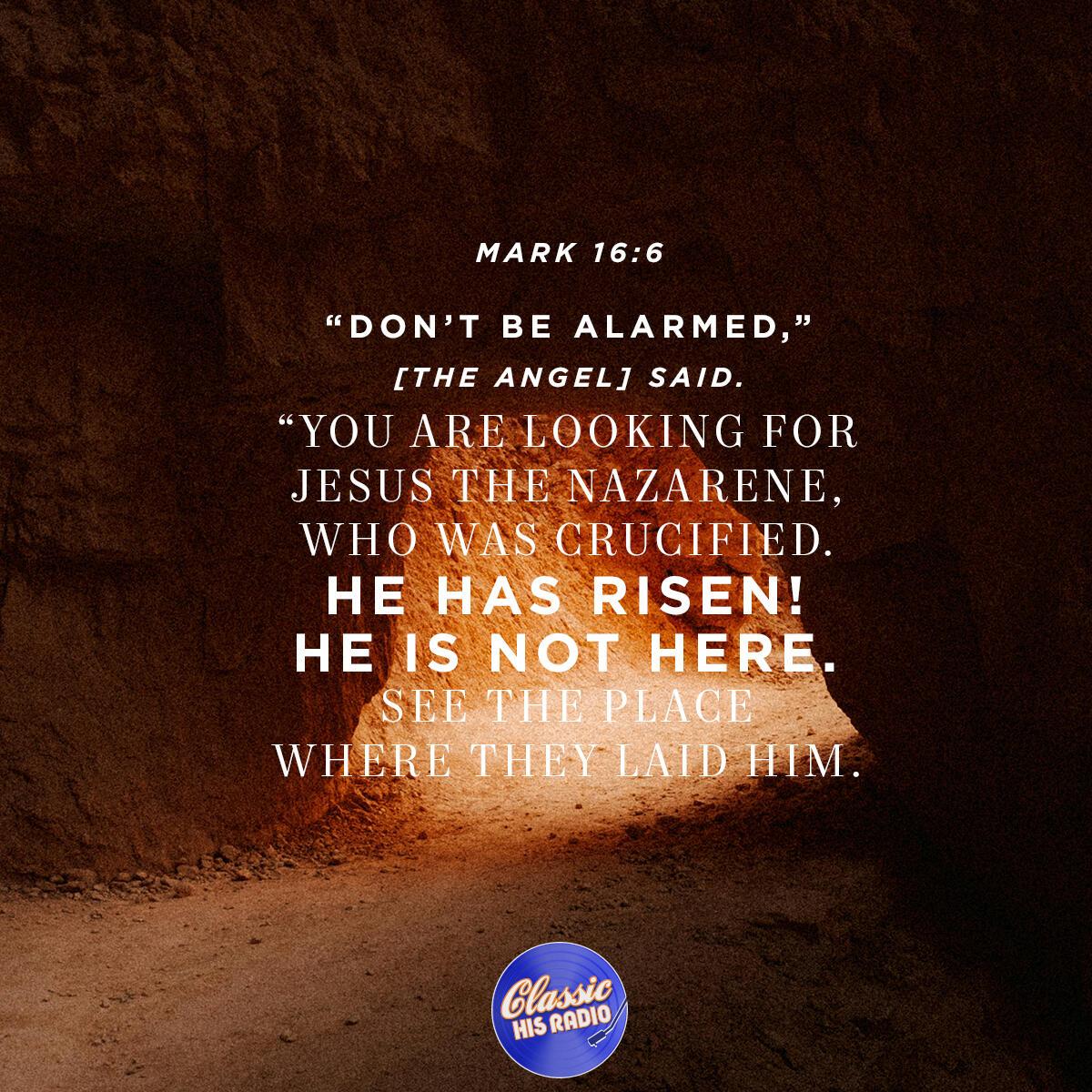Mark 16:6 - Verse of the Day