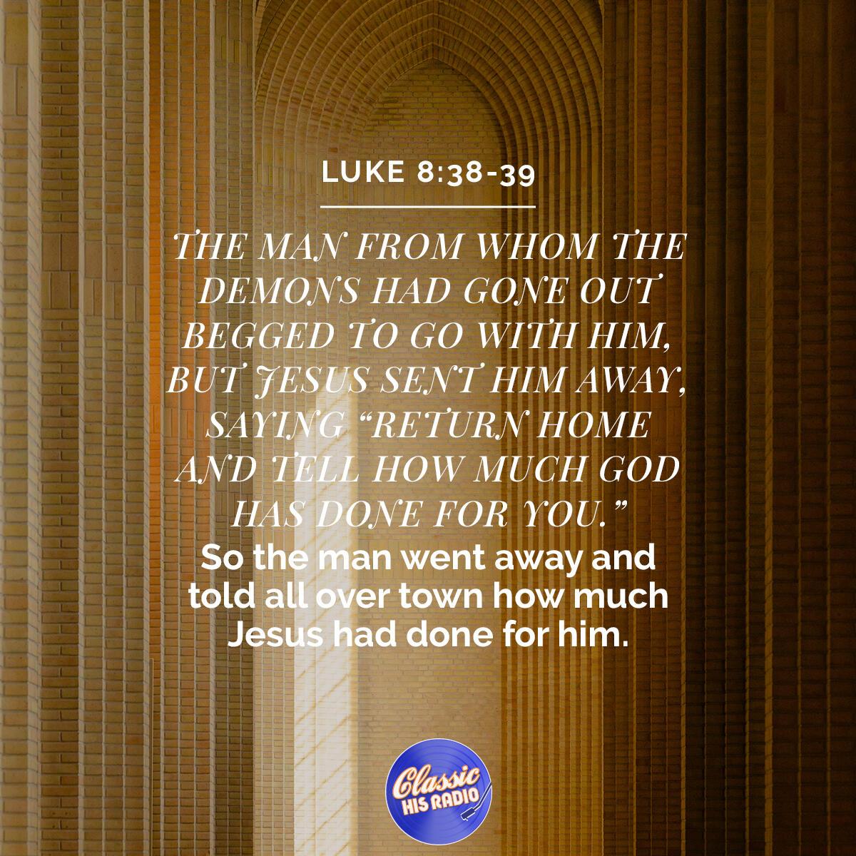 Luke 8:38-39 - Verse of the Day