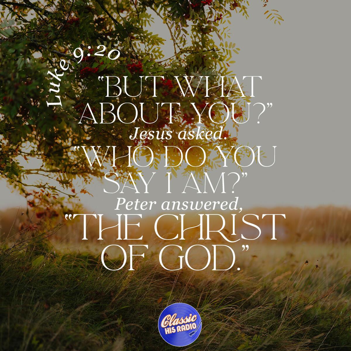 Luke 9:20 - Verse of the Day