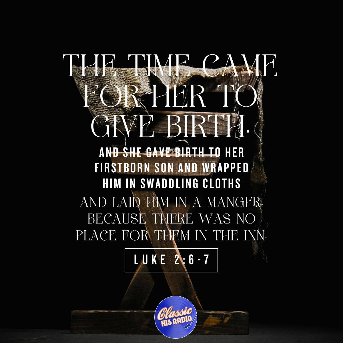 Luke 2:6-7 - Verse of the Day