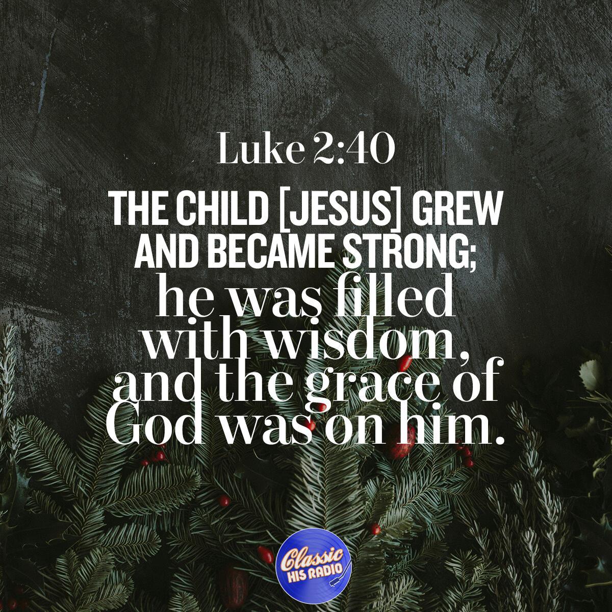 Luke 2:40 - Verse of the Day
